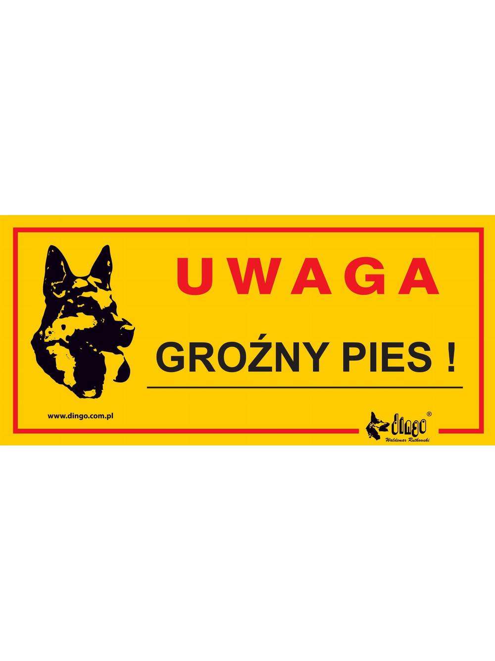DINGO tabliczka ostrzegawcza "UWAGA GROŹNY PIES"