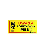 DINGO tabliczka ostrzegawcza "UWAGA AGRESYWNY PIES"