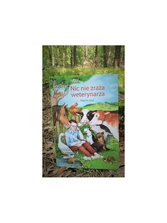 Nic nie zraża weterynarza - Marcin Szul