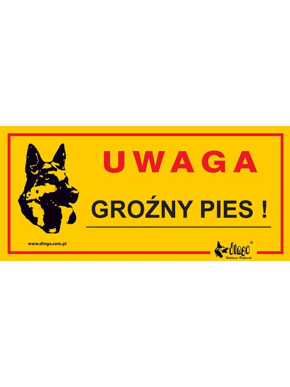 DINGO tabliczka ostrzegawcza "UWAGA GROŹNY PIES"