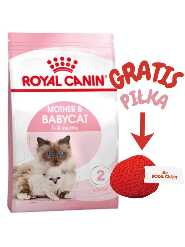 ROYAL CANIN Mother&Babycat karma sucha dla kotek w okresie ciąży, laktacji i kociąt od 1. do 4. miesiąca życia 2 kg + Royal Canin piłka dla kota GRATIS!!